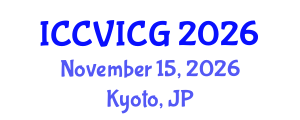 International Conference on Computer Vision, Imaging and Computer Graphics (ICCVICG) November 15, 2026 - Kyoto, Japan
