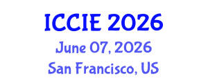 International Conference on Computers and Industrial Engineering (ICCIE) June 07, 2026 - San Francisco, United States