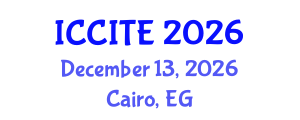 International Conference on Computers and Information Technology in Education (ICCITE) December 13, 2026 - Cairo, Egypt International Conference on Computers and Information Technology in Education (ICCITE) December 13, 2026 - Cairo, Egypt