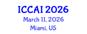 International Conference on Computing and Artificial Intelligence (ICCAI) March 11, 2026 - Miami, United States