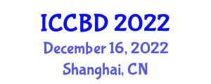 International Conference on Computing and Big Data (ICCBD) December 16, 2022 - Shanghai, China