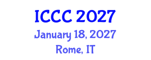 International Conference on Computing, and Communications (ICCC) January 18, 2027 - Rome, Italy International Conference on Computing, and Communications (ICCC) January 18, 2027 - Rome, Italy