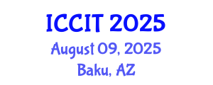 International Conference on Computing and Information Technology (ICCIT) August 09, 2025 - Baku, Azerbaijan