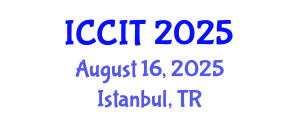 International Conference on Computing and Information Technology (ICCIT) August 16, 2025 - Istanbul, Turkey