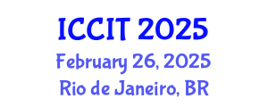 International Conference on Computing and Information Technology (ICCIT) February 26, 2025 - Rio de Janeiro, Brazil