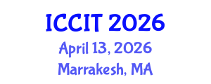 International Conference on Computing and Information Technology (ICCIT) April 13, 2026 - Marrakesh, Morocco International Conference on Computing and Information Technology (ICCIT) April 13, 2026 - Marrakesh, Morocco