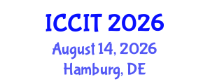 International Conference on Computing and Information Technology (ICCIT) August 14, 2026 - Hamburg, Germany International Conference on Computing and Information Technology (ICCIT) August 14, 2026 - Hamburg, Germany