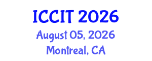 International Conference on Computing and Information Technology (ICCIT) August 05, 2026 - Montreal, Canada International Conference on Computing and Information Technology (ICCIT) August 05, 2026 - Montreal, Canada