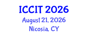 International Conference on Computing and Information Technology (ICCIT) August 21, 2026 - Nicosia, Cyprus International Conference on Computing and Information Technology (ICCIT) August 21, 2026 - Nicosia, Cyprus