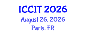 International Conference on Computing and Information Technology (ICCIT) August 26, 2026 - Paris, France International Conference on Computing and Information Technology (ICCIT) August 26, 2026 - Paris, France