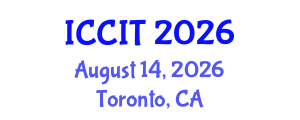 International Conference on Computing and Information Technology (ICCIT) August 14, 2026 - Toronto, Canada International Conference on Computing and Information Technology (ICCIT) August 14, 2026 - Toronto, Canada