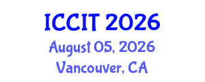 International Conference on Computing and Information Technology (ICCIT) August 05, 2026 - Vancouver, Canada International Conference on Computing and Information Technology (ICCIT) August 05, 2026 - Vancouver, Canada
