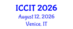 International Conference on Computing and Information Technology (ICCIT) August 12, 2026 - Venice, Italy