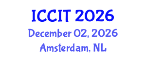 International Conference on Computing and Information Technology (ICCIT) December 02, 2026 - Amsterdam, Netherlands International Conference on Computing and Information Technology (ICCIT) December 02, 2026 - Amsterdam, Netherlands