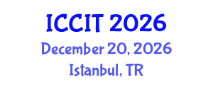 International Conference on Computing and Information Technology (ICCIT) December 20, 2026 - Istanbul, Turkey International Conference on Computing and Information Technology (ICCIT) December 20, 2026 - Istanbul, Turkey