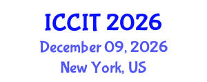 International Conference on Computing and Information Technology (ICCIT) December 09, 2026 - New York, United States International Conference on Computing and Information Technology (ICCIT) December 09, 2026 - New York, United States