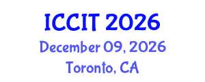 International Conference on Computing and Information Technology (ICCIT) December 09, 2026 - Toronto, Canada International Conference on Computing and Information Technology (ICCIT) December 09, 2026 - Toronto, Canada