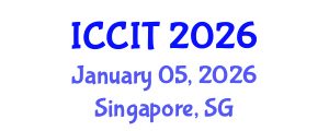 International Conference on Computing and Information Technology (ICCIT) January 05, 2026 - Singapore, Singapore International Conference on Computing and Information Technology (ICCIT) January 05, 2026 - Singapore, Singapore