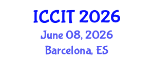International Conference on Computing and Information Technology (ICCIT) June 08, 2026 - Barcelona, Spain International Conference on Computing and Information Technology (ICCIT) June 08, 2026 - Barcelona, Spain