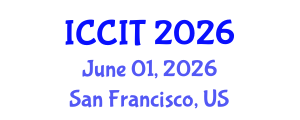 International Conference on Computing and Information Technology (ICCIT) June 01, 2026 - San Francisco, United States International Conference on Computing and Information Technology (ICCIT) June 01, 2026 - San Francisco, United States