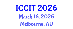 International Conference on Computing and Information Technology (ICCIT) March 16, 2026 - Melbourne, Australia International Conference on Computing and Information Technology (ICCIT) March 16, 2026 - Melbourne, Australia