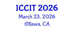 International Conference on Computing and Information Technology (ICCIT) March 23, 2026 - Ottawa, Canada International Conference on Computing and Information Technology (ICCIT) March 23, 2026 - Ottawa, Canada