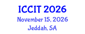 International Conference on Computing and Information Technology (ICCIT) November 15, 2026 - Jeddah, Saudi Arabia International Conference on Computing and Information Technology (ICCIT) November 15, 2026 - Jeddah, Saudi Arabia