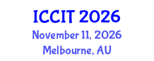 International Conference on Computing and Information Technology (ICCIT) November 11, 2026 - Melbourne, Australia International Conference on Computing and Information Technology (ICCIT) November 11, 2026 - Melbourne, Australia