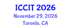 International Conference on Computing and Information Technology (ICCIT) November 29, 2026 - Toronto, Canada International Conference on Computing and Information Technology (ICCIT) November 29, 2026 - Toronto, Canada