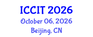 International Conference on Computing and Information Technology (ICCIT) October 06, 2026 - Beijing, China International Conference on Computing and Information Technology (ICCIT) October 06, 2026 - Beijing, China