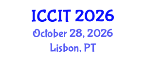 International Conference on Computing and Information Technology (ICCIT) October 28, 2026 - Lisbon, Portugal International Conference on Computing and Information Technology (ICCIT) October 28, 2026 - Lisbon, Portugal
