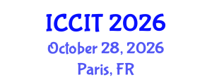 International Conference on Computing and Information Technology (ICCIT) October 28, 2026 - Paris, France International Conference on Computing and Information Technology (ICCIT) October 28, 2026 - Paris, France