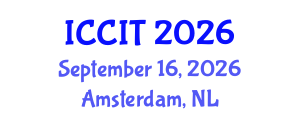 International Conference on Computing and Information Technology (ICCIT) September 16, 2026 - Amsterdam, Netherlands International Conference on Computing and Information Technology (ICCIT) September 16, 2026 - Amsterdam, Netherlands
