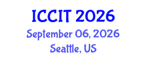 International Conference on Computing and Information Technology (ICCIT) September 06, 2026 - Seattle, United States International Conference on Computing and Information Technology (ICCIT) September 06, 2026 - Seattle, United States