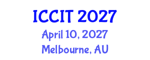 International Conference on Computing and Information Technology (ICCIT) April 10, 2027 - Melbourne, Australia International Conference on Computing and Information Technology (ICCIT) April 10, 2027 - Melbourne, Australia