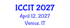 International Conference on Computing and Information Technology (ICCIT) April 12, 2027 - Venice, Italy International Conference on Computing and Information Technology (ICCIT) April 12, 2027 - Venice, Italy