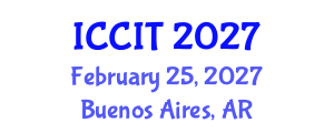International Conference on Computing and Information Technology (ICCIT) February 25, 2027 - Buenos Aires, Argentina International Conference on Computing and Information Technology (ICCIT) February 25, 2027 - Buenos Aires, Argentina