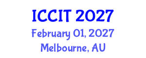 International Conference on Computing and Information Technology (ICCIT) February 01, 2027 - Melbourne, Australia International Conference on Computing and Information Technology (ICCIT) February 01, 2027 - Melbourne, Australia