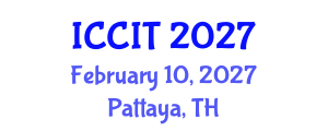International Conference on Computing and Information Technology (ICCIT) February 10, 2027 - Pattaya, Thailand International Conference on Computing and Information Technology (ICCIT) February 10, 2027 - Pattaya, Thailand