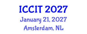 International Conference on Computing and Information Technology (ICCIT) January 21, 2027 - Amsterdam, Netherlands International Conference on Computing and Information Technology (ICCIT) January 21, 2027 - Amsterdam, Netherlands