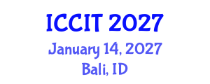 International Conference on Computing and Information Technology (ICCIT) January 14, 2027 - Bali, Indonesia International Conference on Computing and Information Technology (ICCIT) January 14, 2027 - Bali, Indonesia