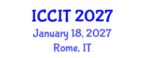 International Conference on Computing and Information Technology (ICCIT) January 18, 2027 - Rome, Italy International Conference on Computing and Information Technology (ICCIT) January 18, 2027 - Rome, Italy