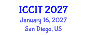 International Conference on Computing and Information Technology (ICCIT) January 16, 2027 - San Diego, United States International Conference on Computing and Information Technology (ICCIT) January 16, 2027 - San Diego, United States