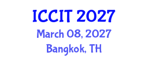 International Conference on Computing and Information Technology (ICCIT) March 08, 2027 - Bangkok, Thailand International Conference on Computing and Information Technology (ICCIT) March 08, 2027 - Bangkok, Thailand