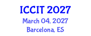 International Conference on Computing and Information Technology (ICCIT) March 04, 2027 - Barcelona, Spain