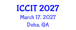 International Conference on Computing and Information Technology (ICCIT) March 17, 2027 - Doha, Qatar