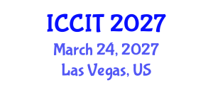 International Conference on Computing and Information Technology (ICCIT) March 24, 2027 - Las Vegas, United States International Conference on Computing and Information Technology (ICCIT) March 24, 2027 - Las Vegas, United States