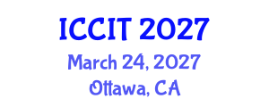 International Conference on Computing and Information Technology (ICCIT) March 24, 2027 - Ottawa, Canada International Conference on Computing and Information Technology (ICCIT) March 24, 2027 - Ottawa, Canada