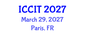International Conference on Computing and Information Technology (ICCIT) March 29, 2027 - Paris, France International Conference on Computing and Information Technology (ICCIT) March 29, 2027 - Paris, France