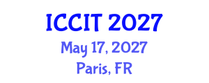 International Conference on Computing and Information Technology (ICCIT) May 17, 2027 - Paris, France International Conference on Computing and Information Technology (ICCIT) May 17, 2027 - Paris, France